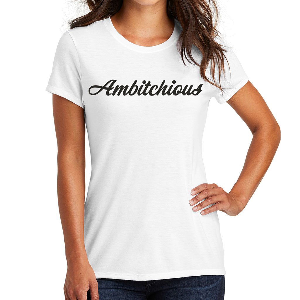 White Ambitchious T-Shirt